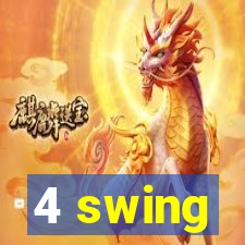 4 swing